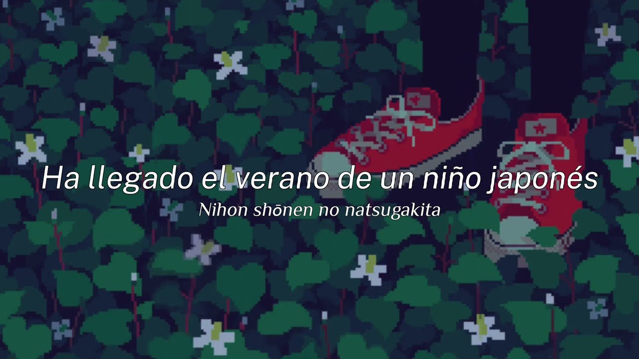 Lamp — Nihon Shōnen No Natsu | Sub Español/Rōmaji (日本少年の夏)