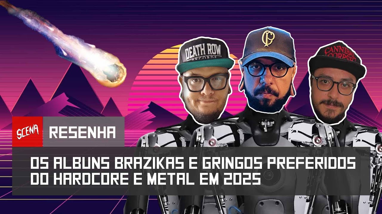 Resenha - Os albuns brazikas e gringos preferidos do hardcore e metal em 2025 | Canal Scena