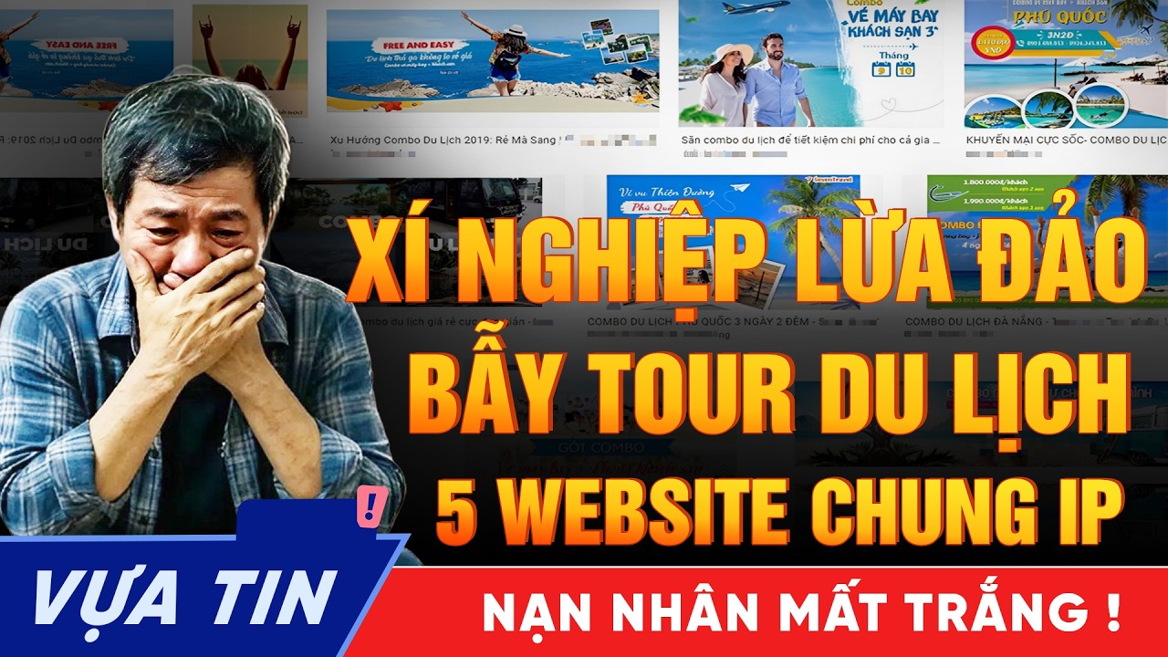 Lật Tẩy Đường Dây Lừa Đảo Tour Du Lịch: 5 Website Chung Một IP, Một Kịch Bản!