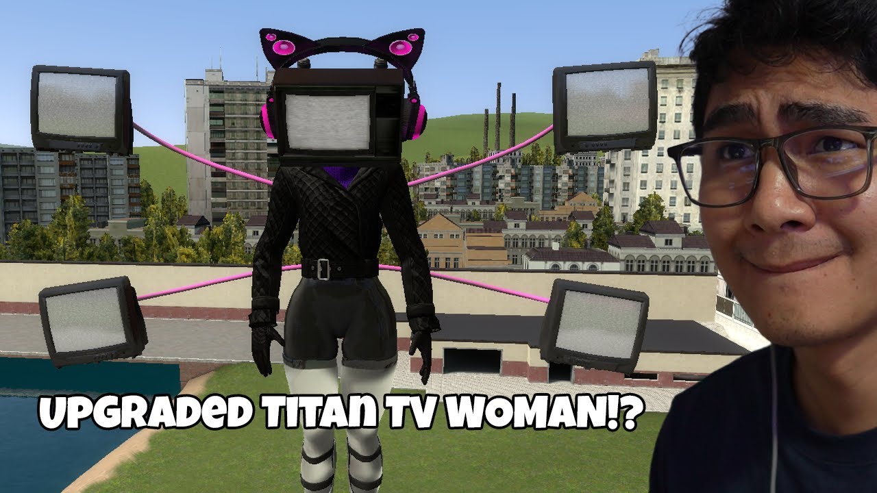 Titan Upgraded TV WOMAN Sa Garrys MOD!?