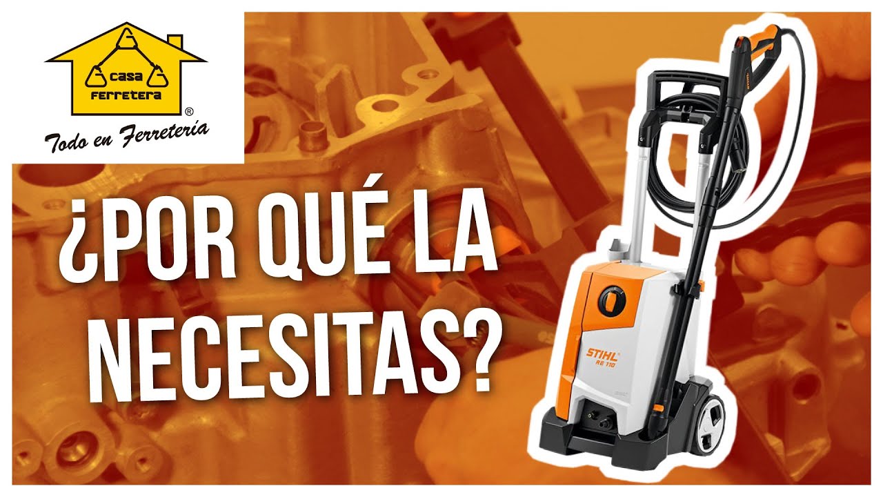 CONOCE LOS BENEFICIOS DE TENER TU HIDROLAVADORA STIHL RE 110