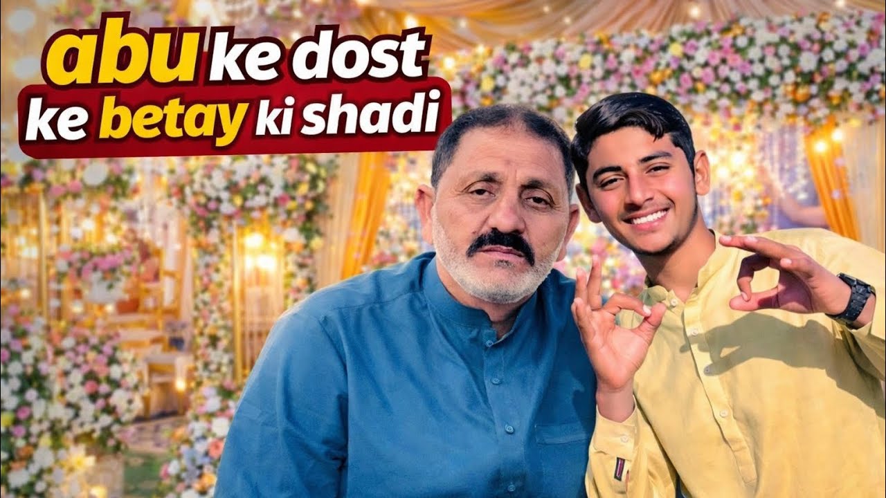 Abu ke dost ke betay ki shadi❤️💙#mydialyvlog#arebestvlog#Waqasfriendvlog778#dialy 