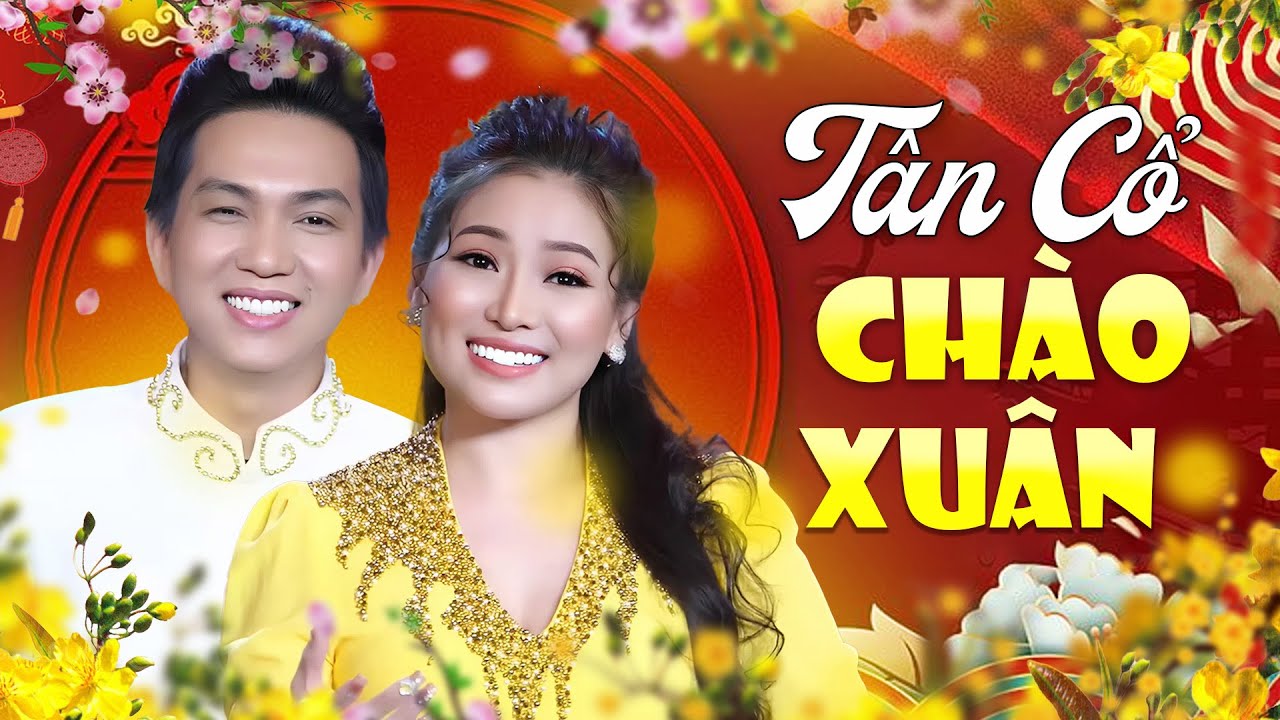 Tân Cổ Chào Xuân 2026 Nghe Là Thấy Tết | Minh Trường - Nhã Thy | Ca Cổ Hơi Dài Hay Nhất