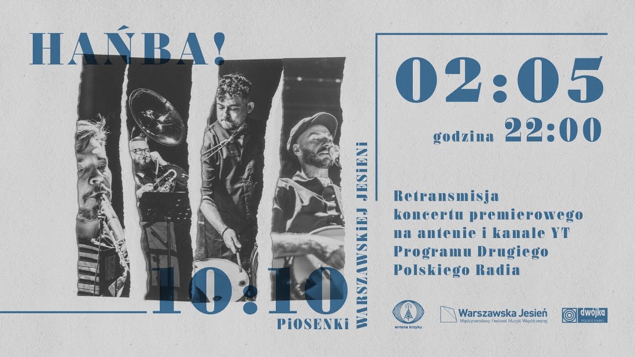 Hańba! w Polskim Radiu - premiera albumu „10:10. Piosenki Warszawskiej Jesieni”.
