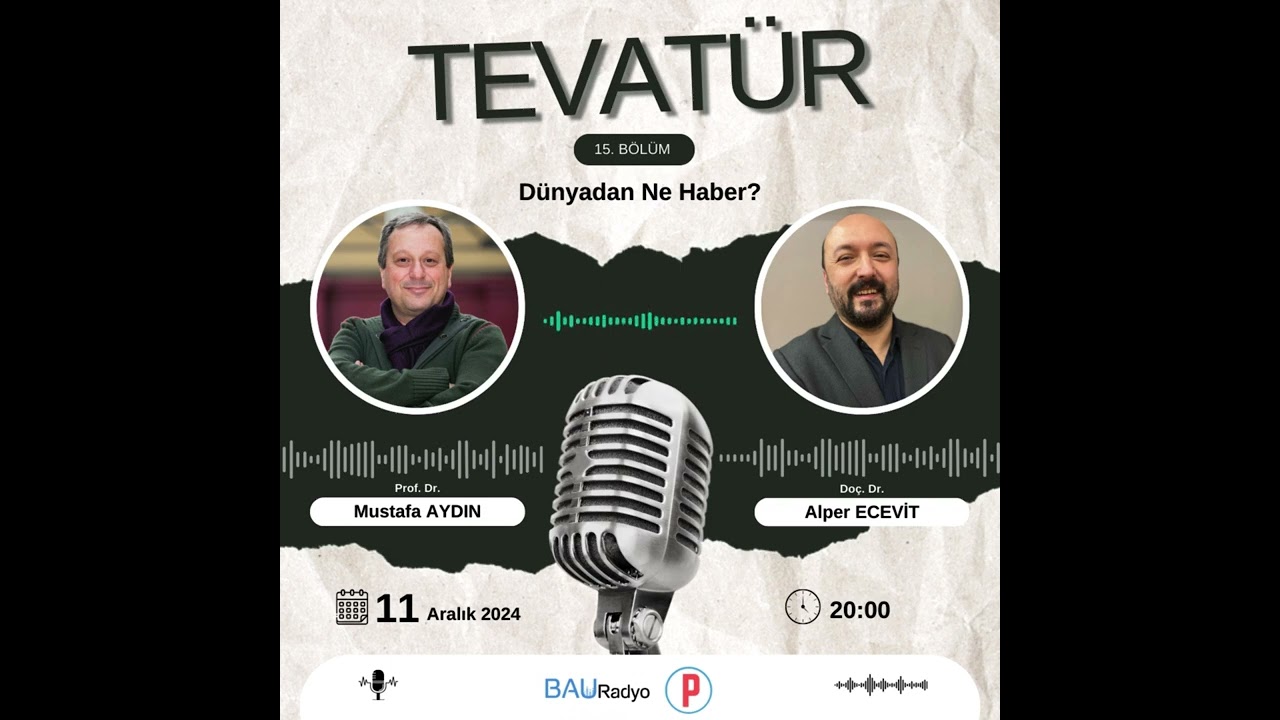 Tevatür - Bölüm: 15