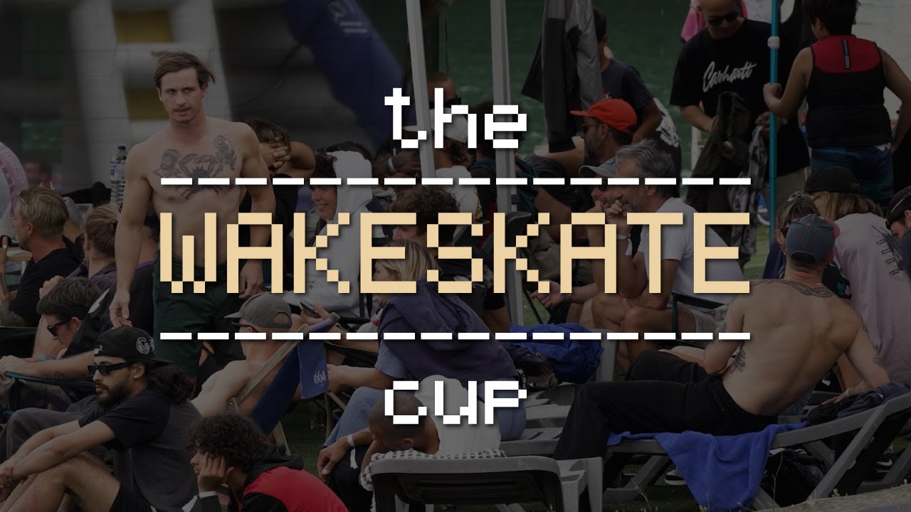 The Wakeskate Cup 2023 : Day 2