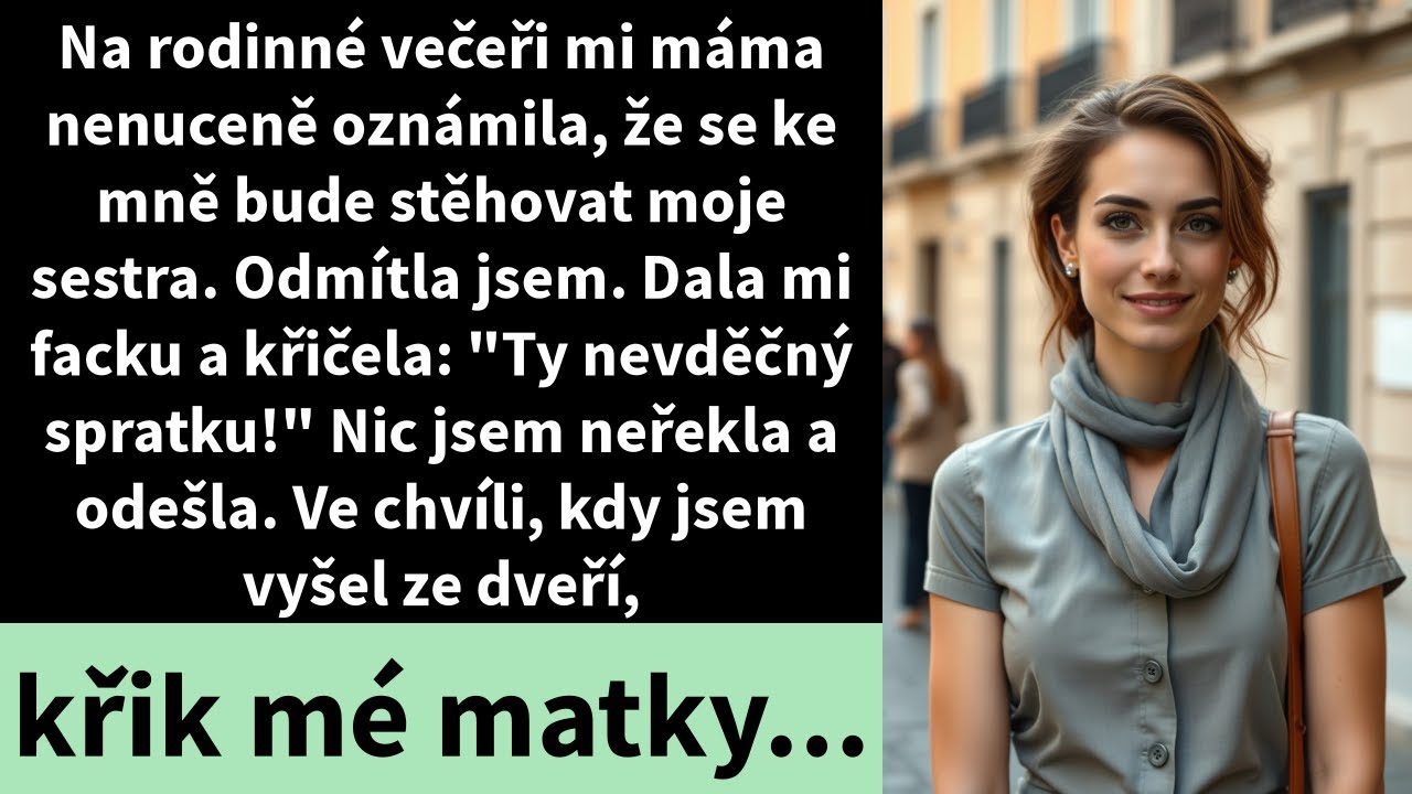 Na rodinné večeři mi máma nenuceně oznámila, že se ke mně bude stěhovat moje sestra. Odmítla jsem.