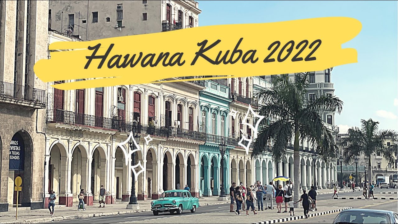 🇨🇺 Kuba Hawana styczeń 2022 - Cuba Havana January 2022