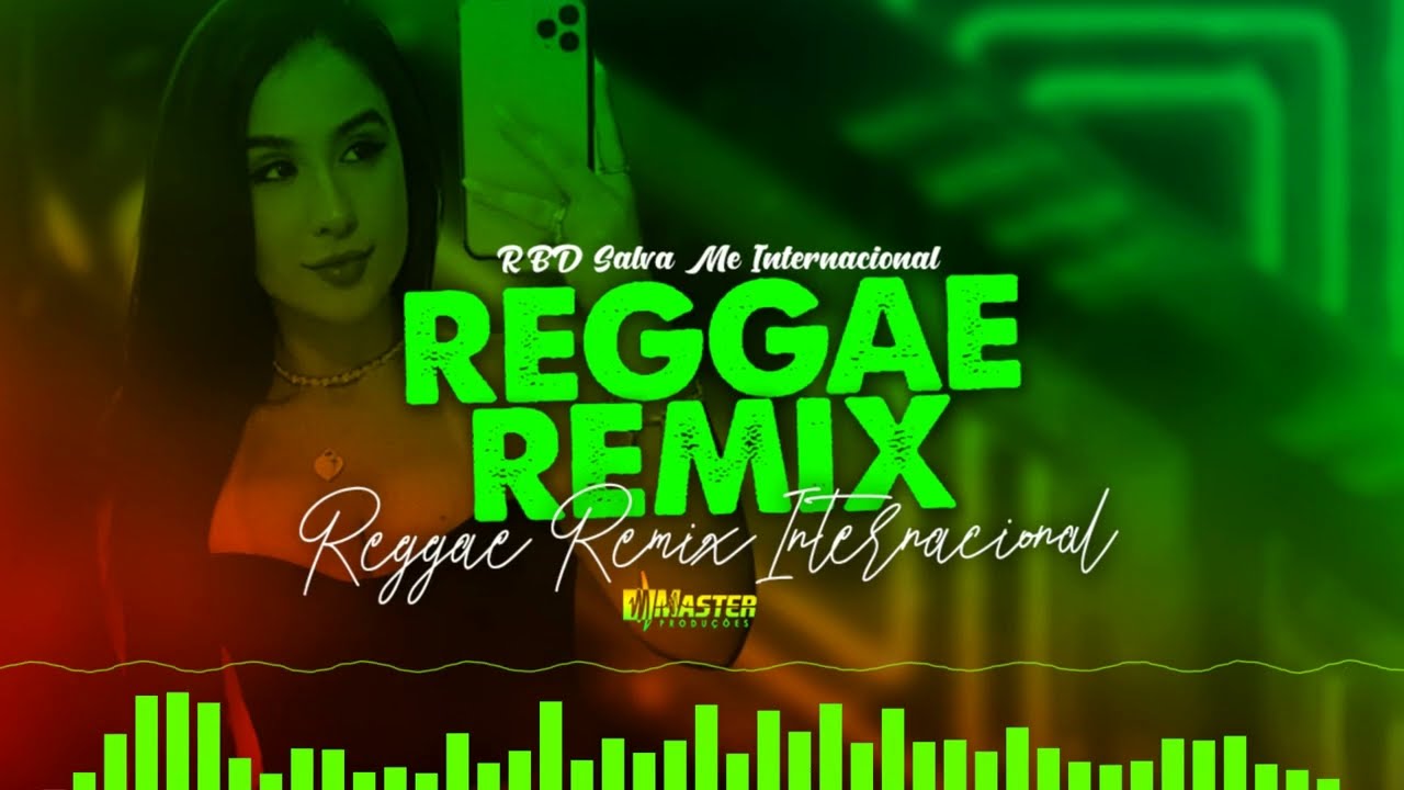 RBD Salva Me (Versão Reggae Remix Internacional)