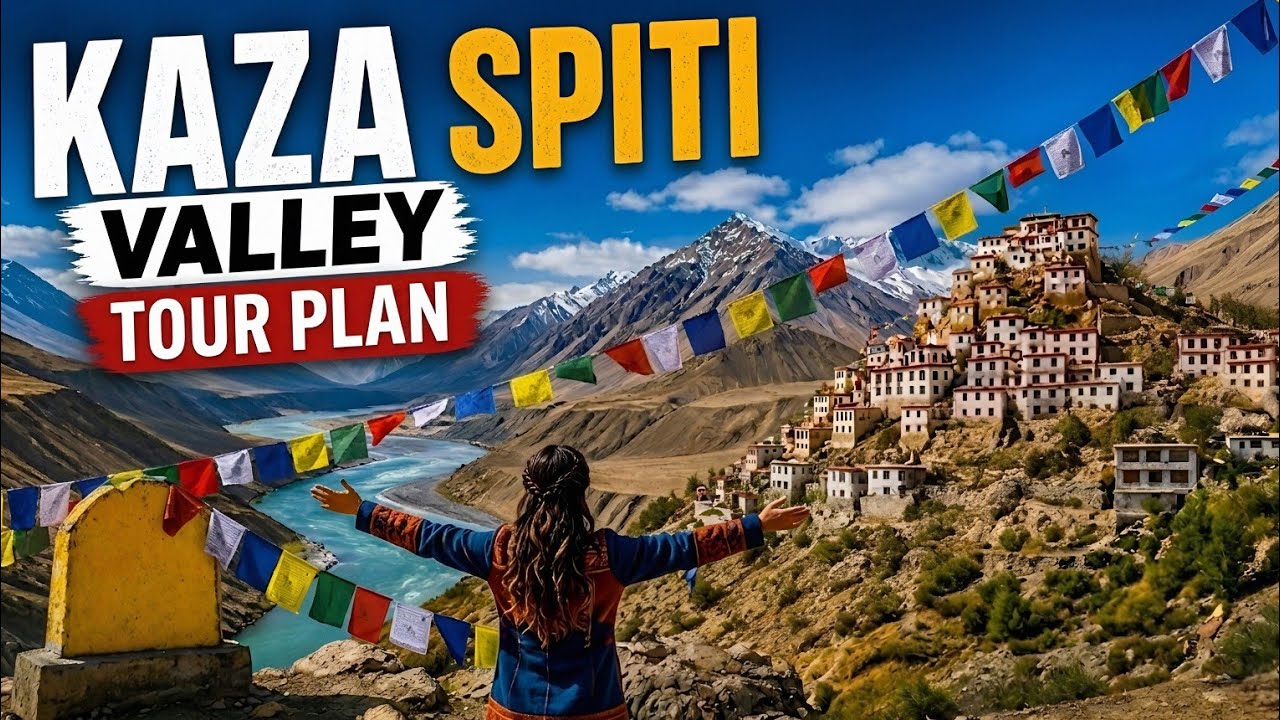 Spiti Valley Tour Package | Spiti Valley Tour Guide - Manali to Kaza | Spiti Valley Tourist Places