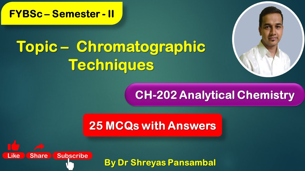 MCQ on Chromatographic techniques (F.Y.B.Sc.)