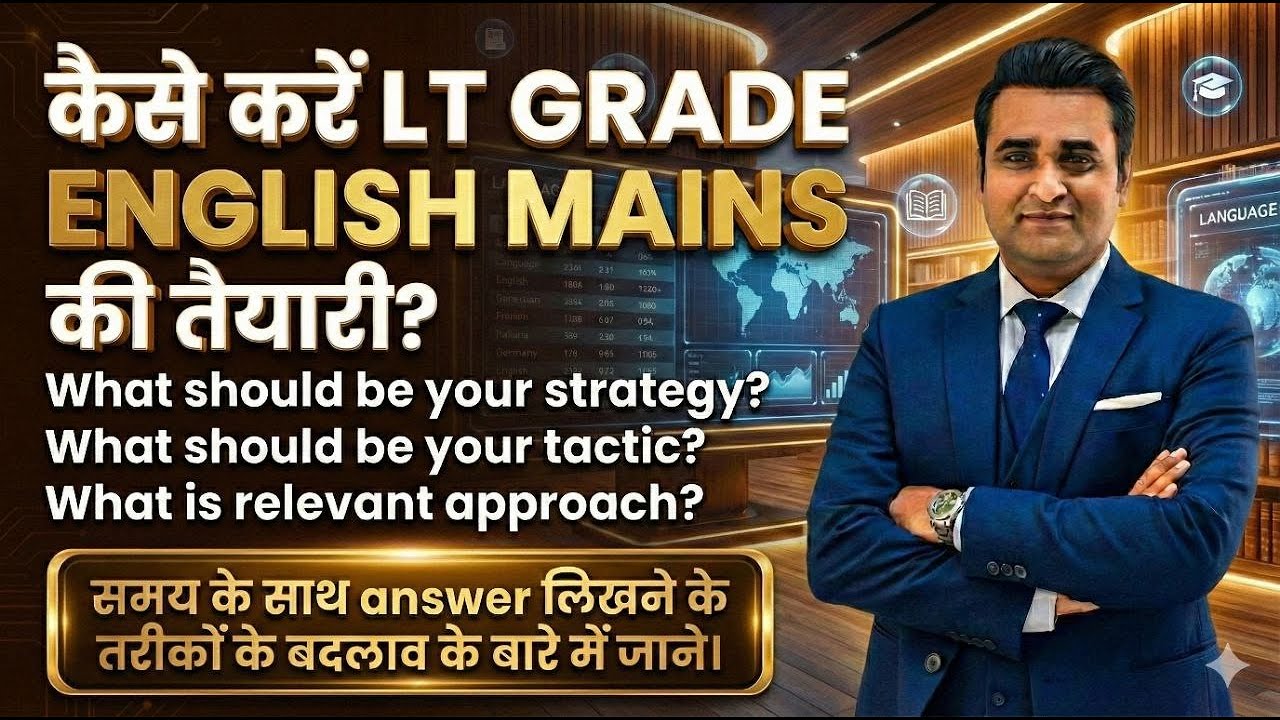 LT Grade English MAINS Strategy LIVE | How to Write Answers Smartly | Complete Guidance