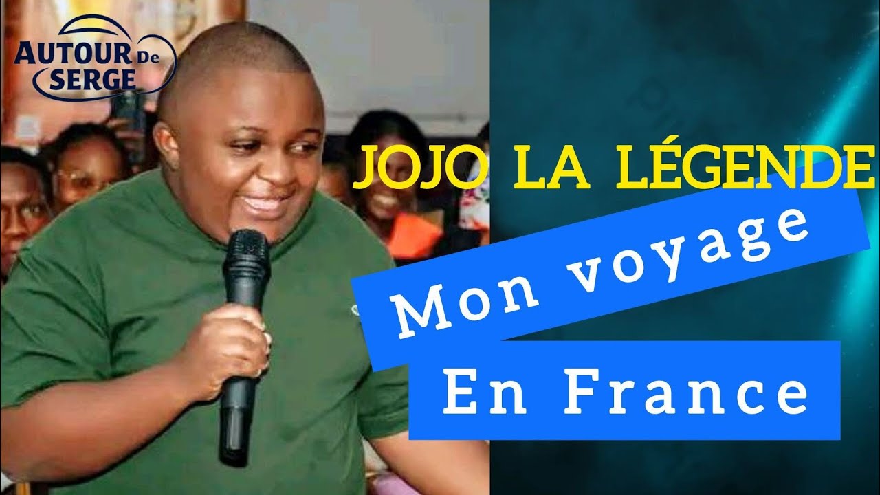 Jojo La Légende - Mon voyage en France 