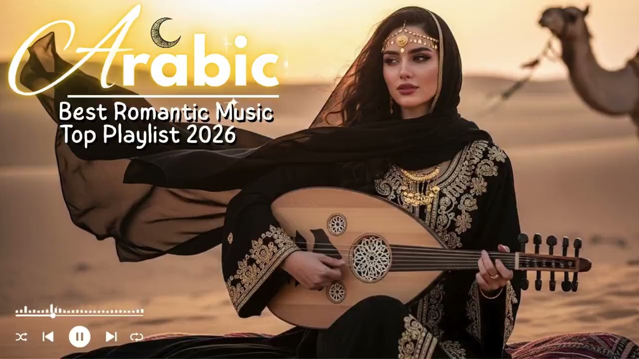 Romantic Arabic Love Songs  Most Beautiful Middle Eastern Love Music Collection