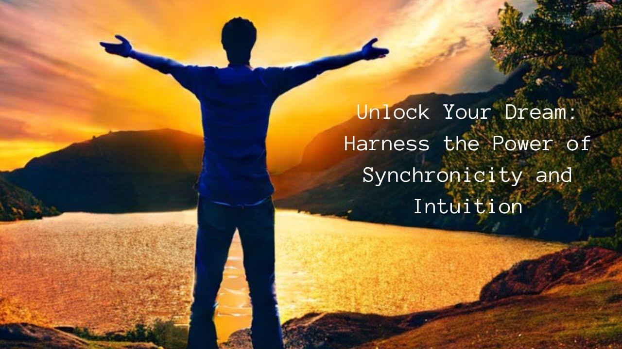 Unlock Your Dream Job: How Synchronicity and Intuition Can Lead You to Success