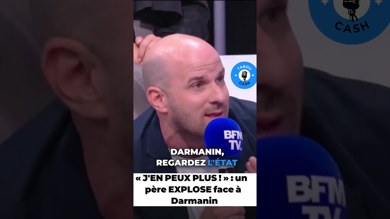 &laquo; J'EN PEUX PLUS ! &raquo; : un p&egrave;re EXPLOSE face &agrave; Darmanin