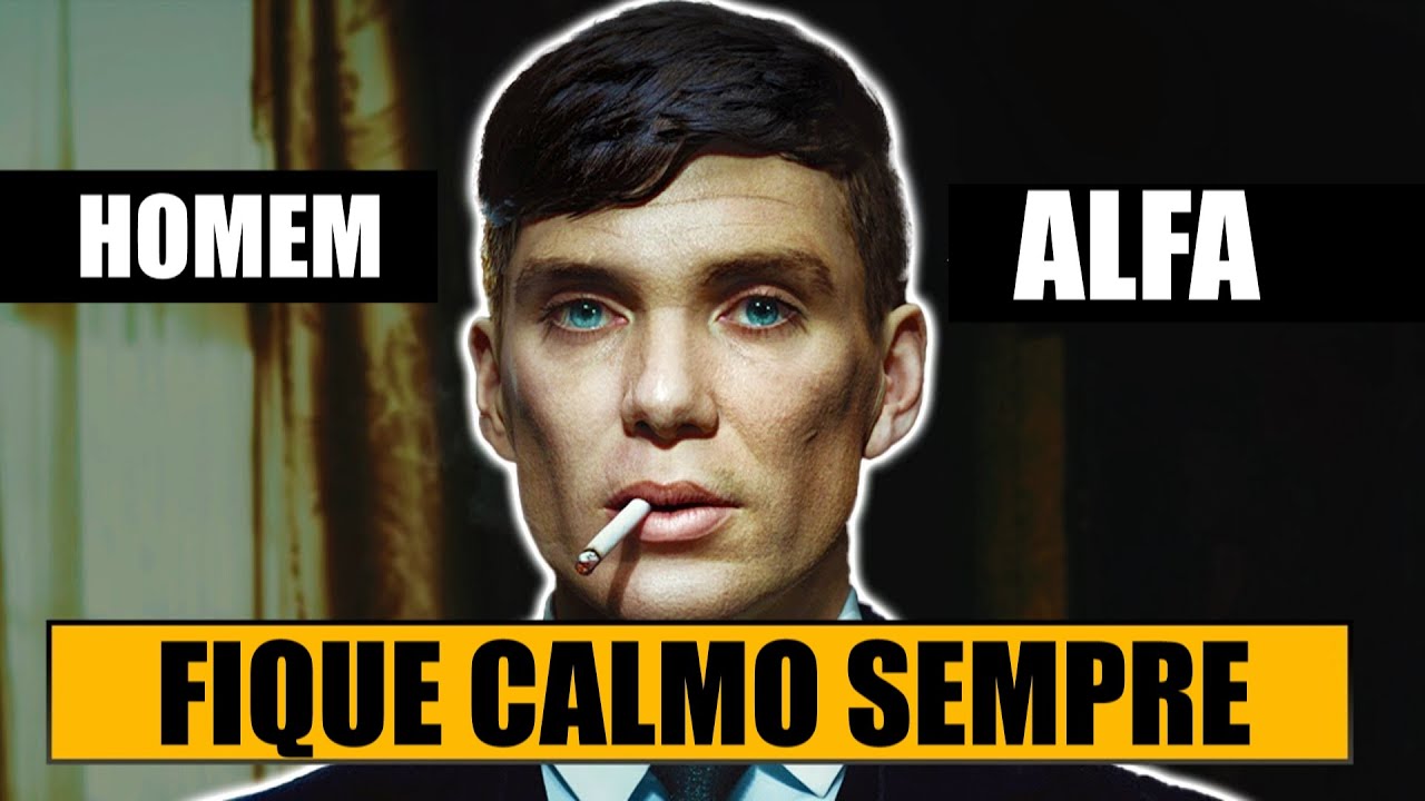 O NEG&Oacute;CIO &Eacute; FICAR CALMO SEMPRE | Pensamentos de um ALFA