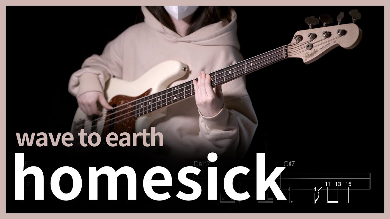 392. wave to earth - homesick 【★★☆☆☆】 (Bass Cover) | 베이스 악보[TAB]