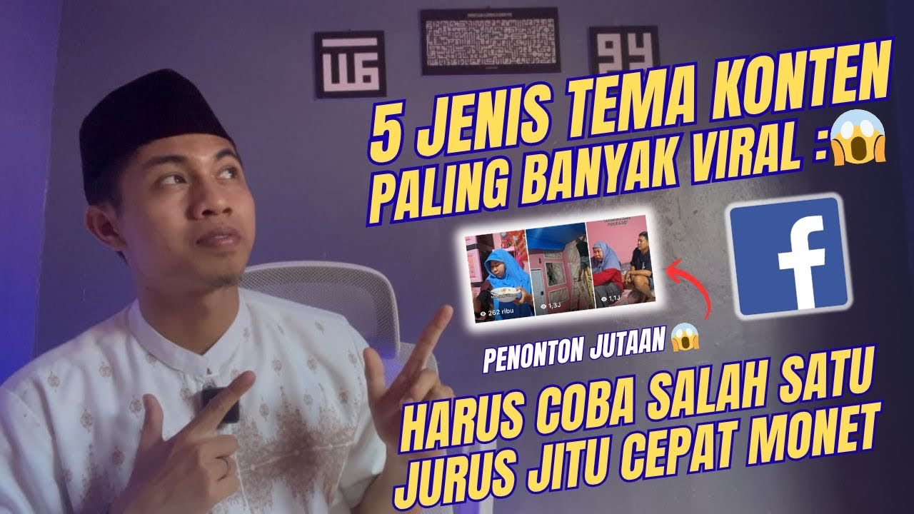 FB PRO‼️5 JENIS TEMA KONTEN PALING GAMPANG VIRAL, FYP DAN DIMONETISASI 