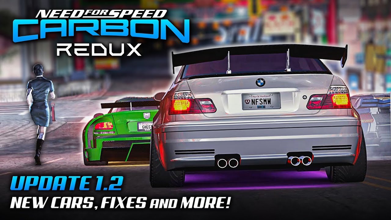 NFS Carbon REDUX 2022 &ndash; Patch 2 Showcase (Update 1.2)
