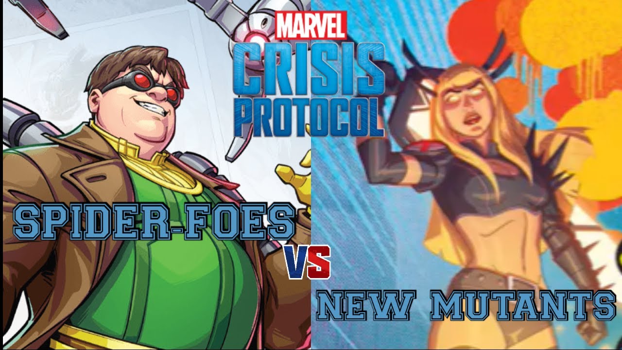 Marvel Crisis Protocol Spider Foes vs New Mutants Battle Report S04E39