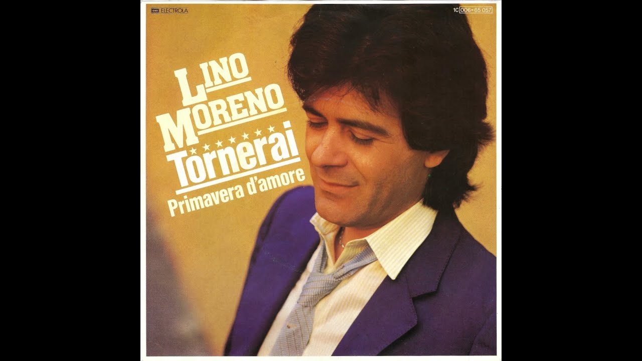 Lino Moreno - Tornerai (1983) HD