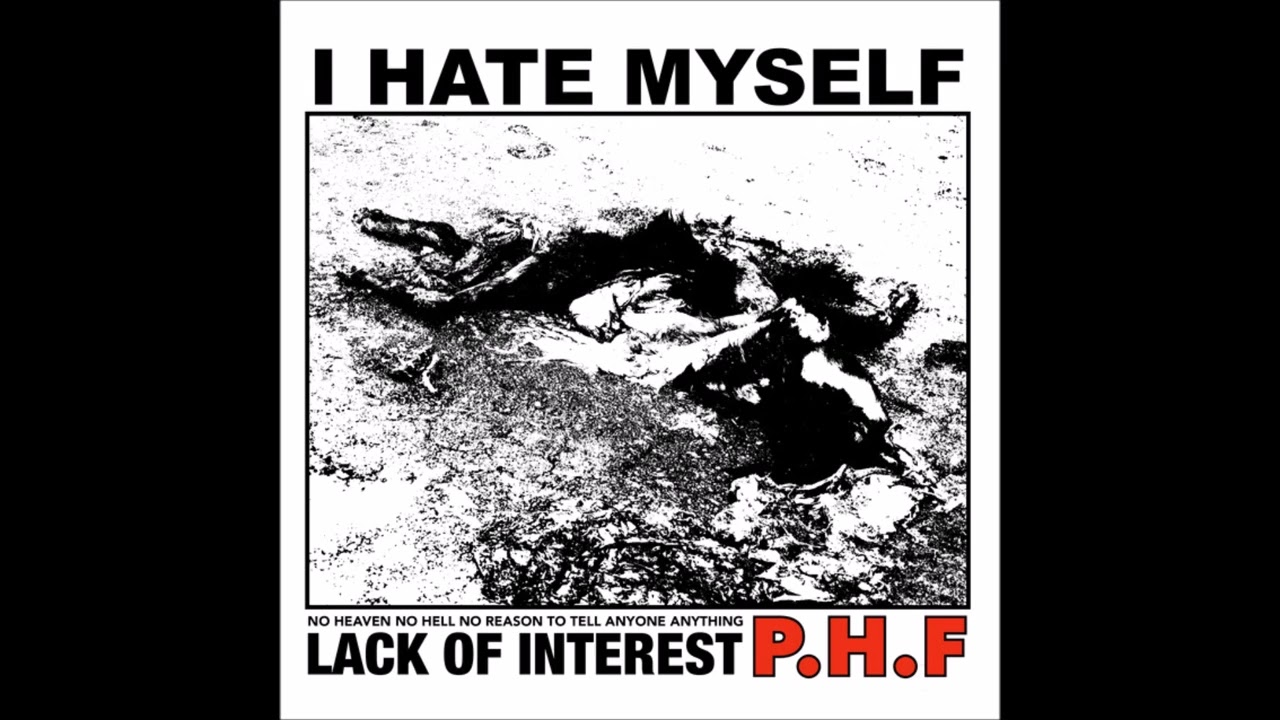p.h.f - i hate myself (2018)