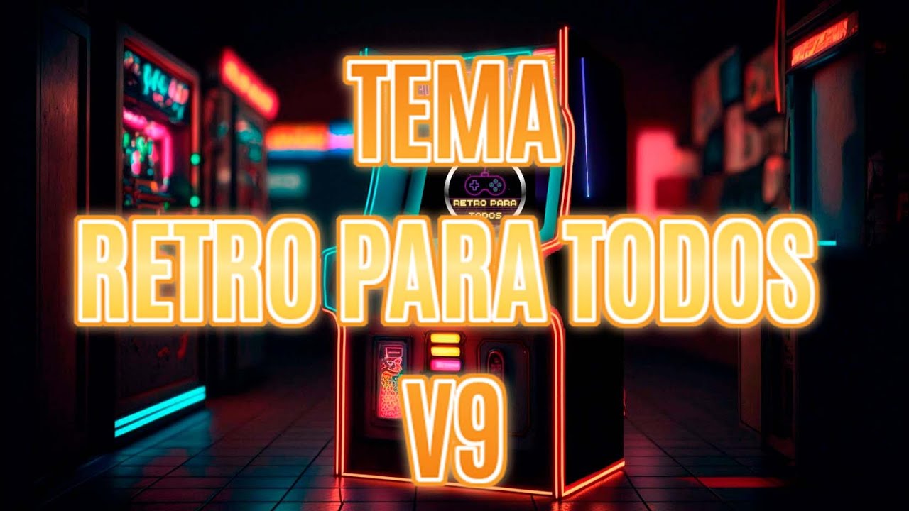 Theme Tema Retro Para Todos V9 Batocera Nueva Versión