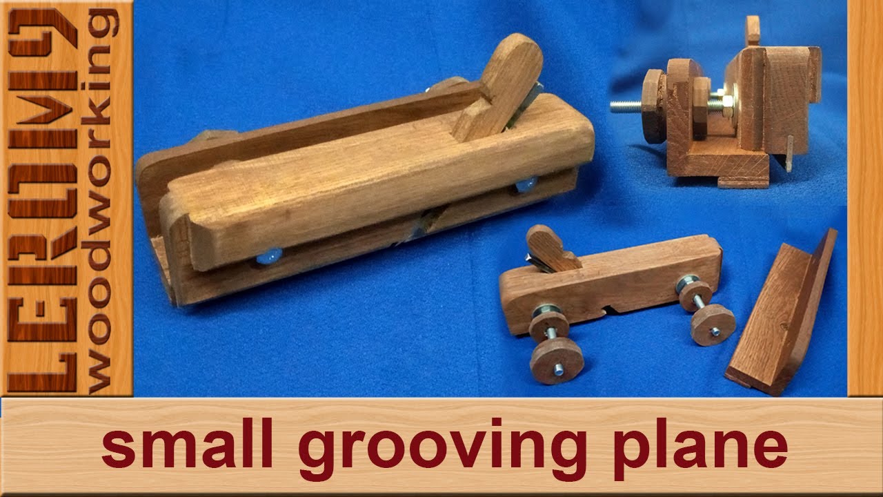 How to Make A Grooving Plane