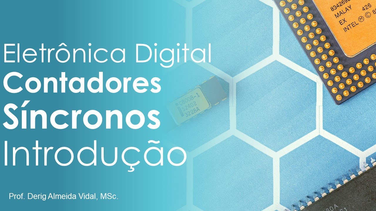 Contadores Síncronos - Introdução