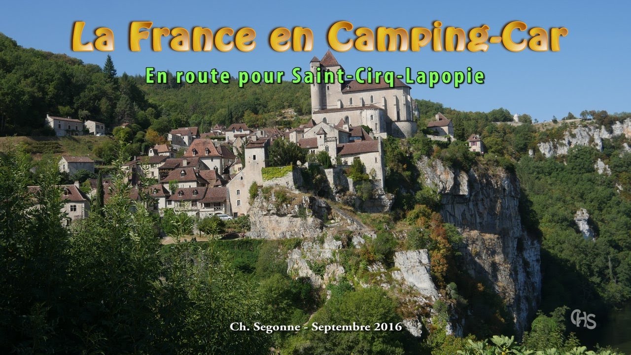 La France en Camping-Car:  Saint Cirq Lapopie