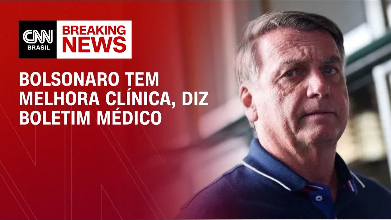 Bolsonaro tem melhora clínica e responde bem a medicamentos, diz boletim | BASTIDORES CNN