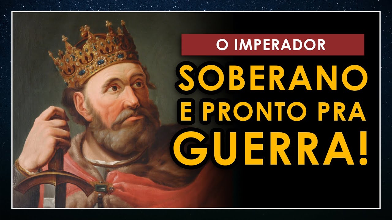 O Imperador: Soberano e Pronto Pra Guerra!