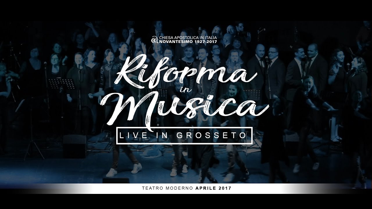 Riforma in Musica | 16 Aprile 2017 | Chiesa Apostolica in Italia