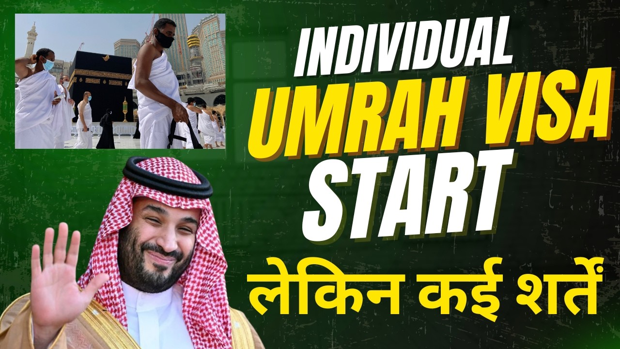 Individual Umrah Visa Latest Update |