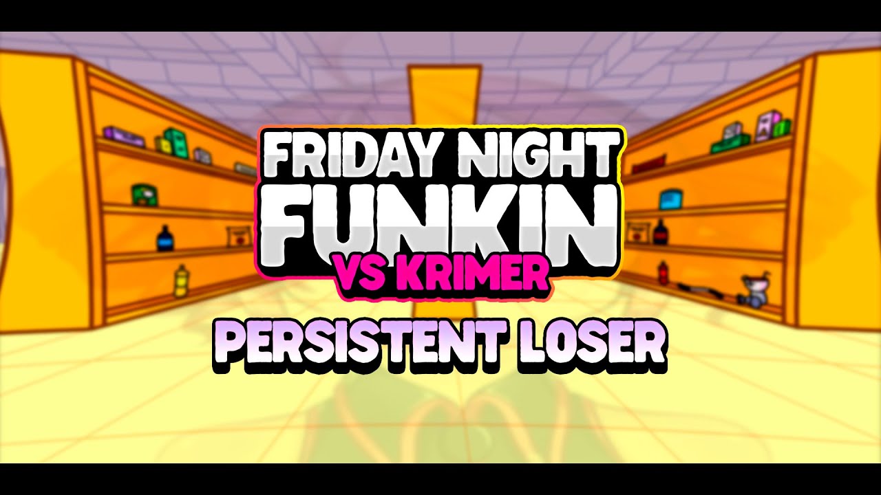 Persistent Loser V3 - FNF' VS Krimer OST