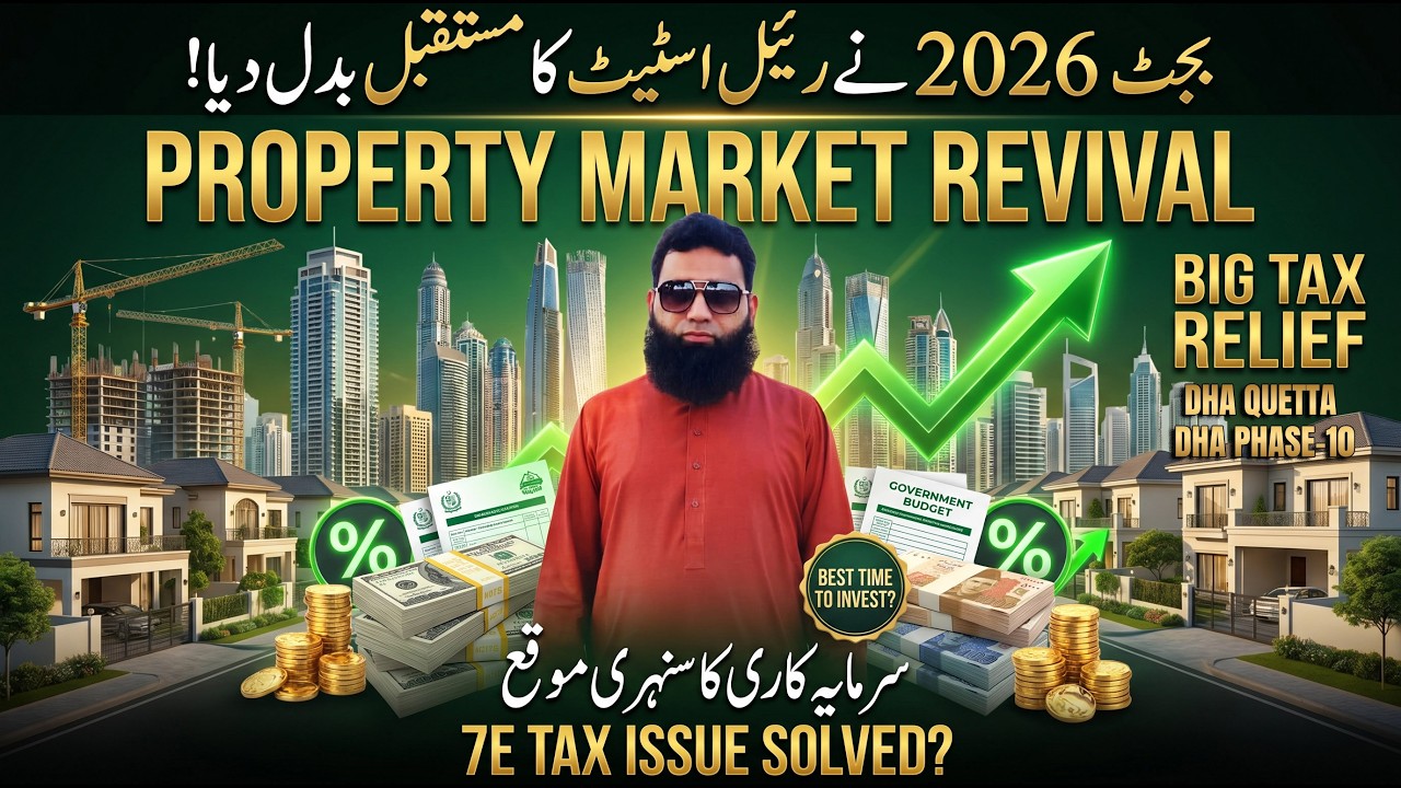 Lahore Real Estate Budget 2026-27 Updates: DHA Phase 10.13 And DHA Quetta File Rates update