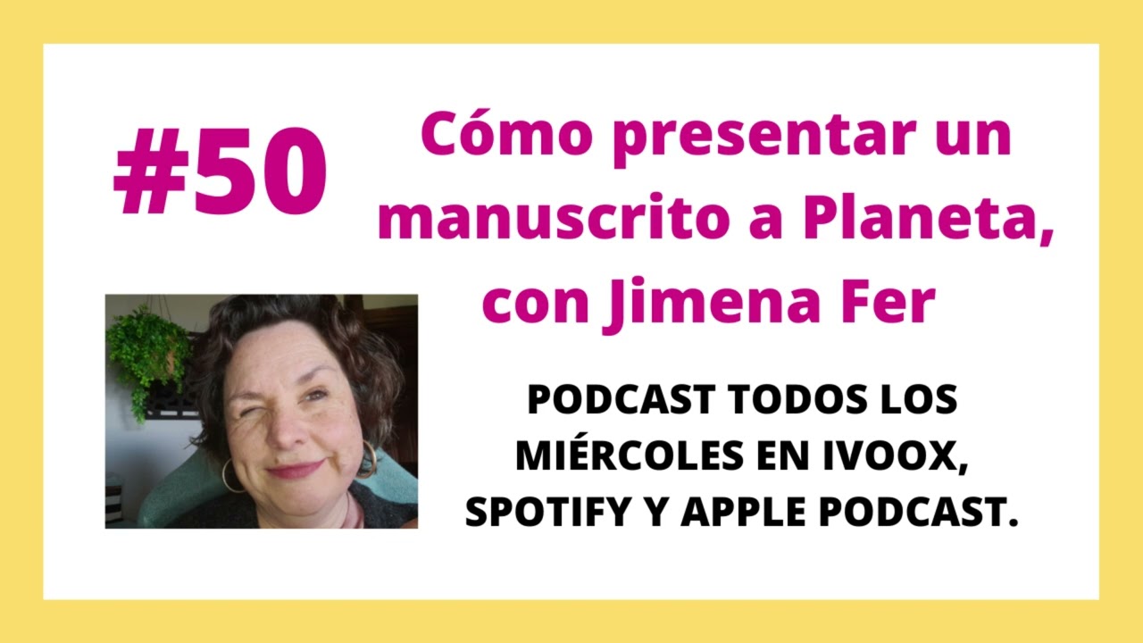 🚀C&oacute;mo publicar un LIBRO en una EDITORIAL como Planeta, con Jimena Fer #50