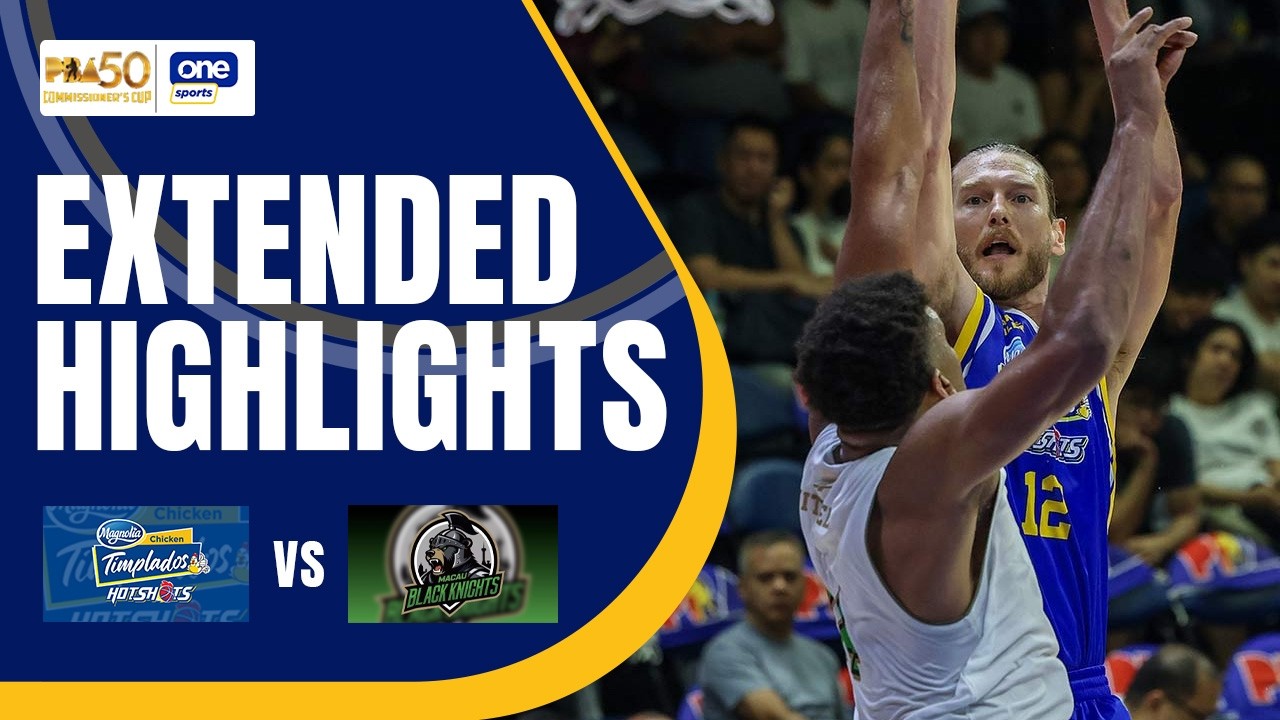 MAGNOLIA vs MACAU | EXTENDED HIGHLIGHTS | PBA SEASON 50 COMMISSIONER&rsquo;S CUP