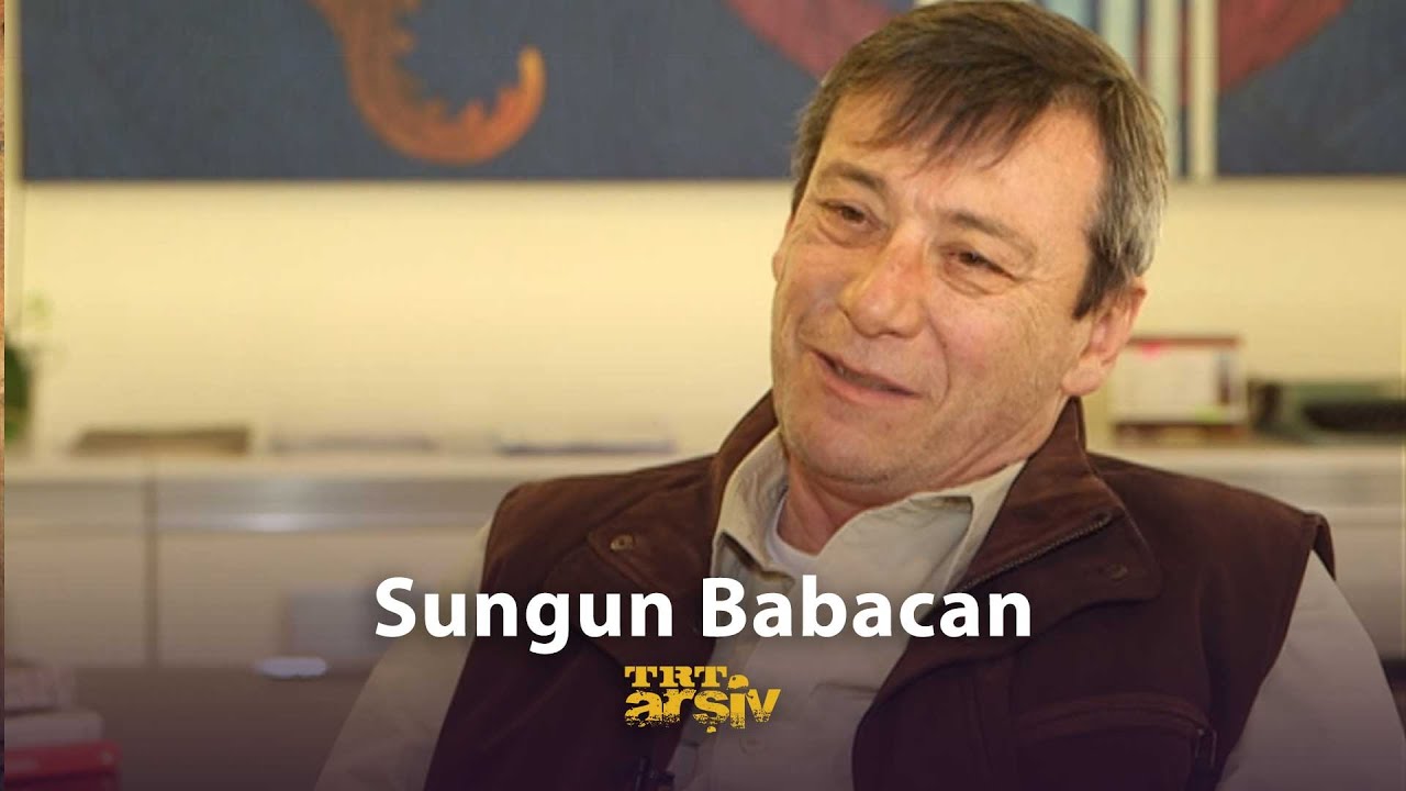 Sungun Babacan | TRT Arşiv