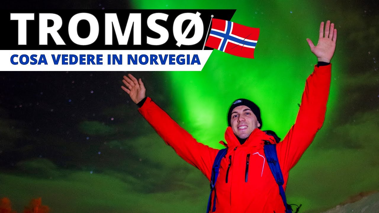 TROMSO cosa vedere in NORVEGIA 🇸🇯 AURORA BOREALE INCREDIBILE