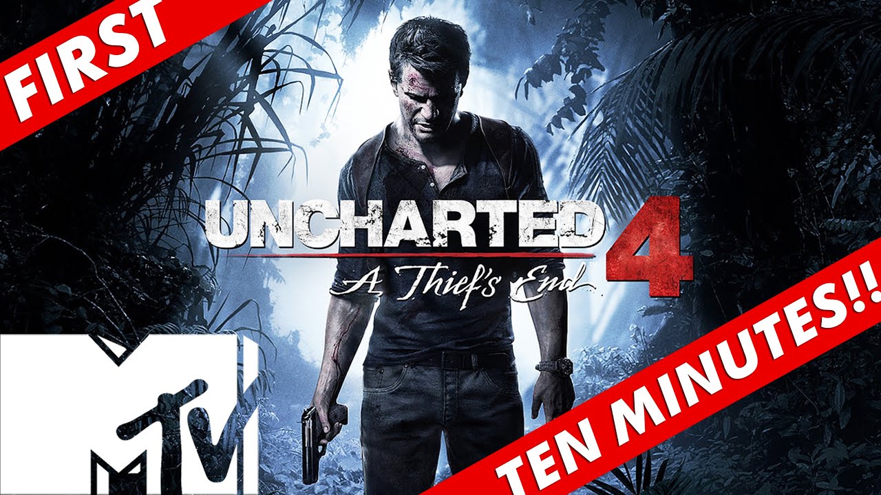 Uncharted 4: A Thief's End: FIRST 10 MINUTES | MTV Games