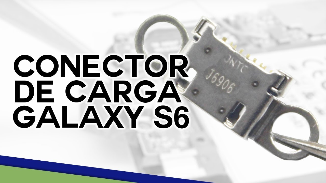 Cambiar Solo Conector de Carga Galaxy S6 - (Change Charging Port Galaxy S6)