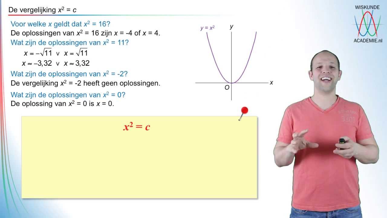 Kwadratische vergelijkingen - de vergelijking x^2 = c - WiskundeAcademie