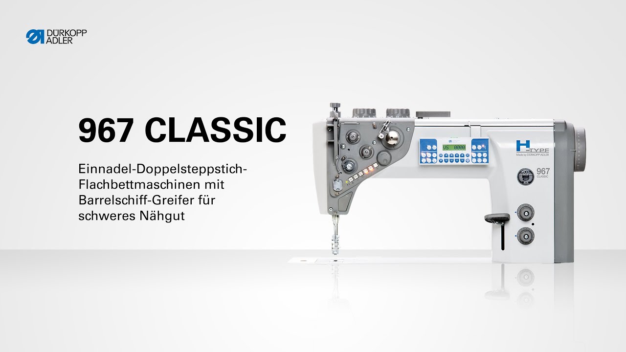 967 Classic | DIE H-TYPE EINNADEL-DOPPELSTEPPSTICH-FLACHBETTMASCHINE MIT XL-BARRELSCHIFF-GREIFER