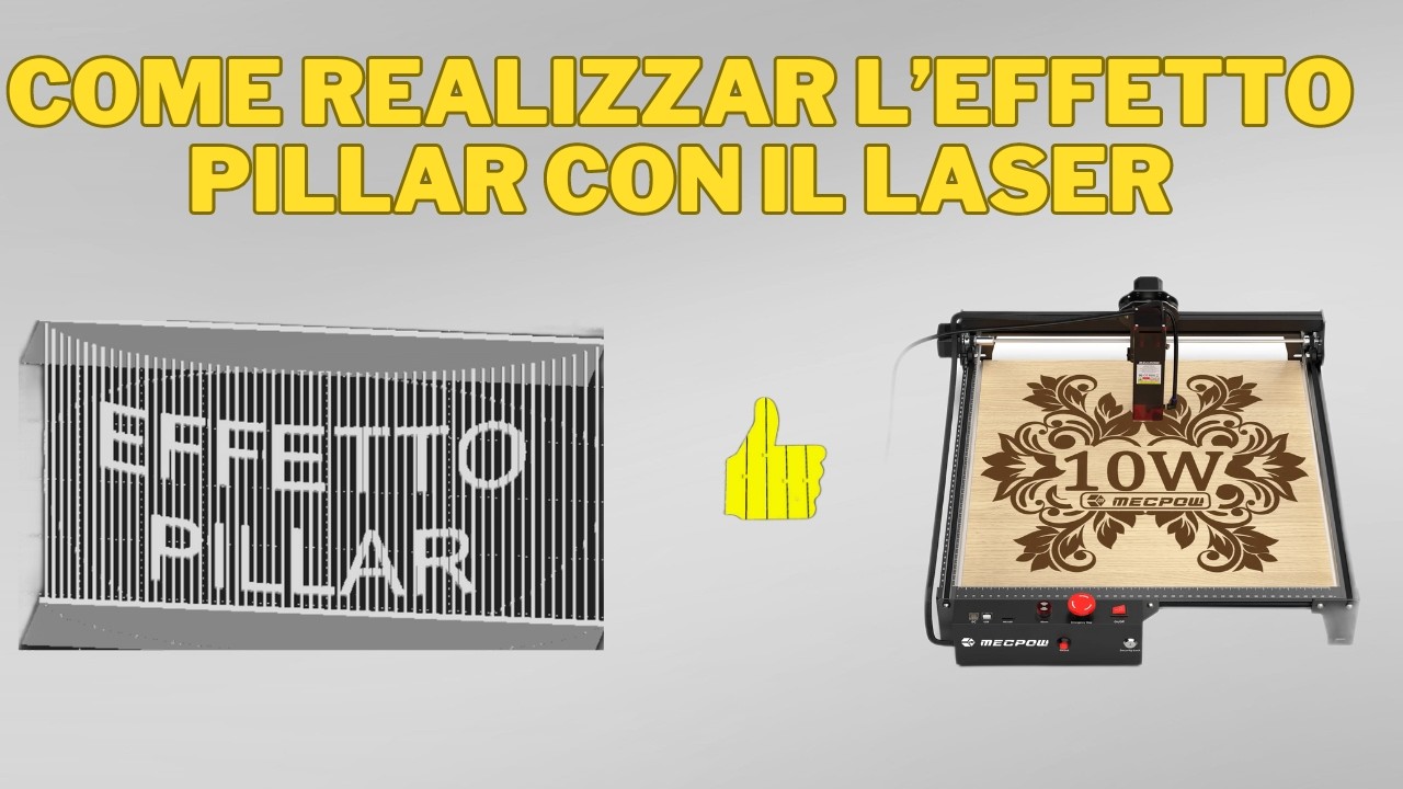 Effetto Pillar come realizzarlo con il laser e con Luban 3D