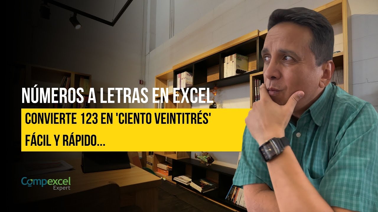 C&oacute;mo convertir n&uacute;meros a letras en Excel paso a paso 📊✍️
