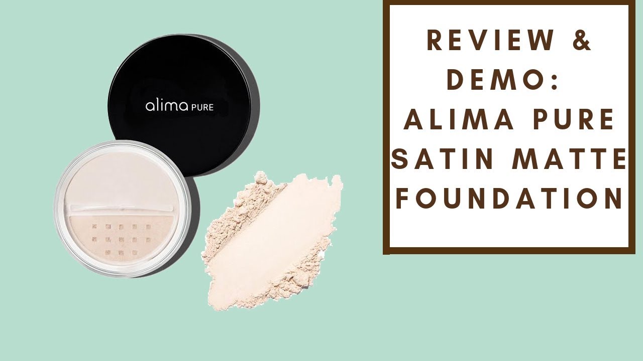 REVIEW & DEMO: ALIMA PURE SATIN MATTE FOUNDATION | Integrity Botanicals