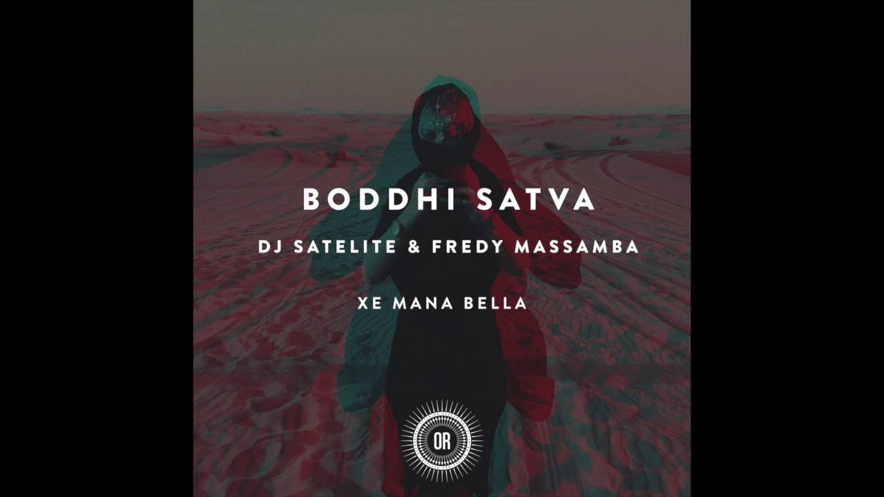 Boddhi Satva - Xe Mana Bella (feat. DJ Satelite & Fredy Massamba) [Main Mix]