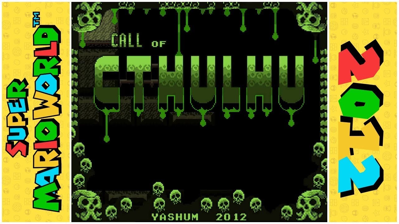 Call of Cthulhu | Super Mario World